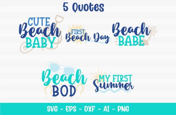 Baby Beach Quotes: Graphics for Crafts and Small Business Branding