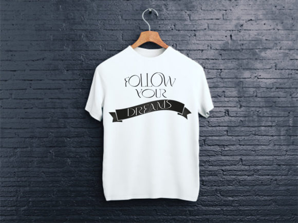 Follow Your Dreams Graphics for Crafts
