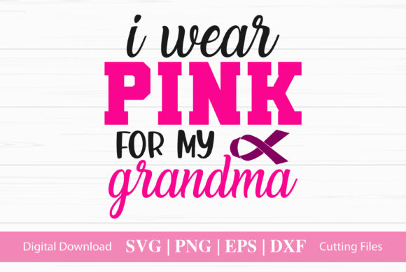 I Wear Pink for My Grandma: Graphics & Crafts Review