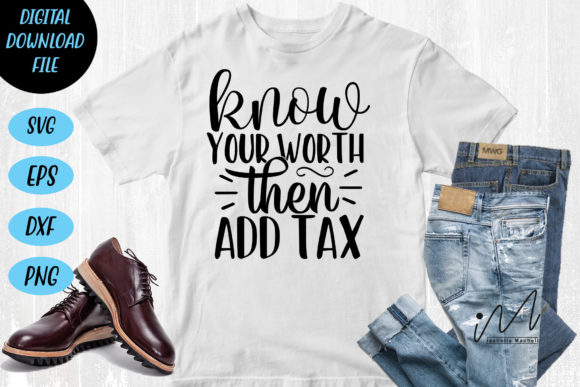 Know Your Worth then Add Tax Vol 7: Graphics and Crafts