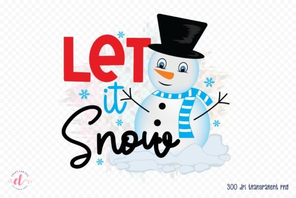 Let It Snow PNG, Winter Sublimation PNG
