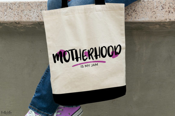 Motherhood Is My Jam: Graphics for Crafts & Local Branding