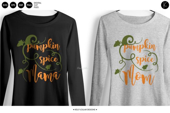 Pumpkin Spice Mama and Mom Graphics for Crafts