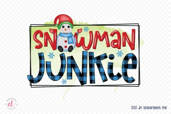 Snowman Junkie: Snowman Sublimation Graphics for Crafts